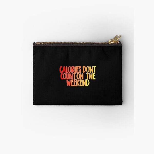 Item preview, Calories Don't Count on the Weekend designed and sold by rebscreations.