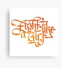 Fight Like a Girl Women's Self Defense Calligraphy Design Canvas Print