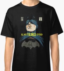 All My Failings Exposed Classic T-Shirt