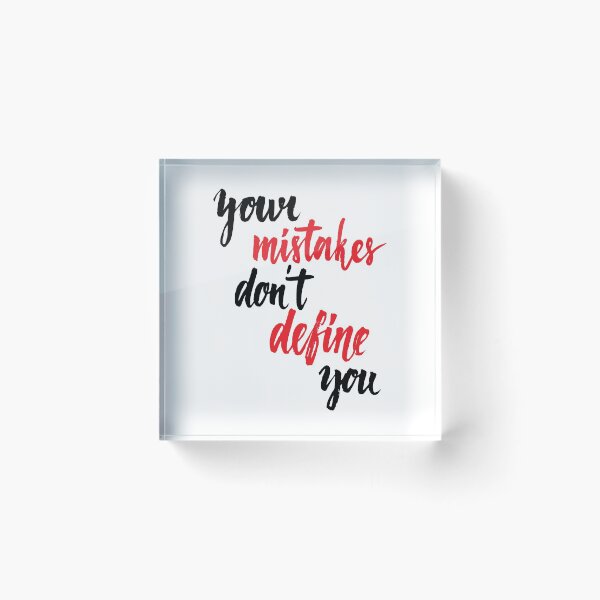 Item preview, Your Mistakes Don't Define You  Startup Inspirational Quote  designed and sold by ProjectX23.