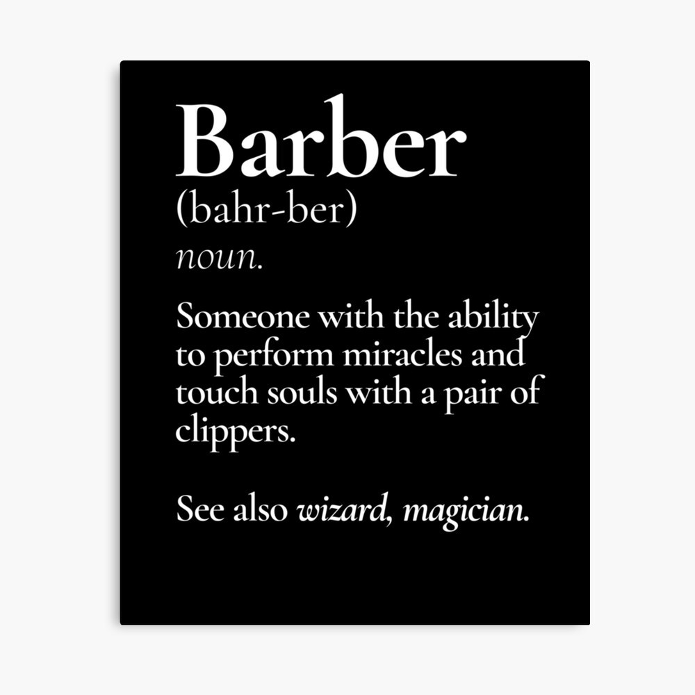 "Barber Definition" Canvas Print by Pointee Redbubble