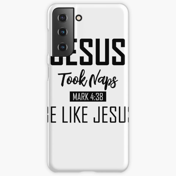 "JESUS RELIGION CHILLEN LUSTIG WITZIG SPRUCH BIBELVERS" Samsung Galaxy