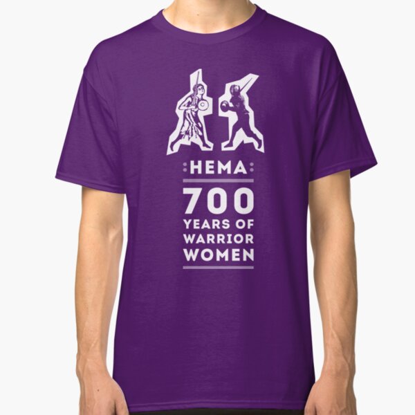 HEMA - 700 Years of Warrior Women Classic T-Shirt