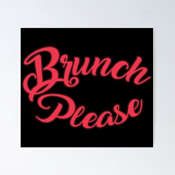 Item preview, Sunday For Brunch Please Breakfast Lunch designed and sold by Bronby.