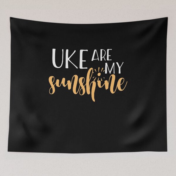 Item preview, Uke Are My Sunshine  designed and sold by Jockeybox.