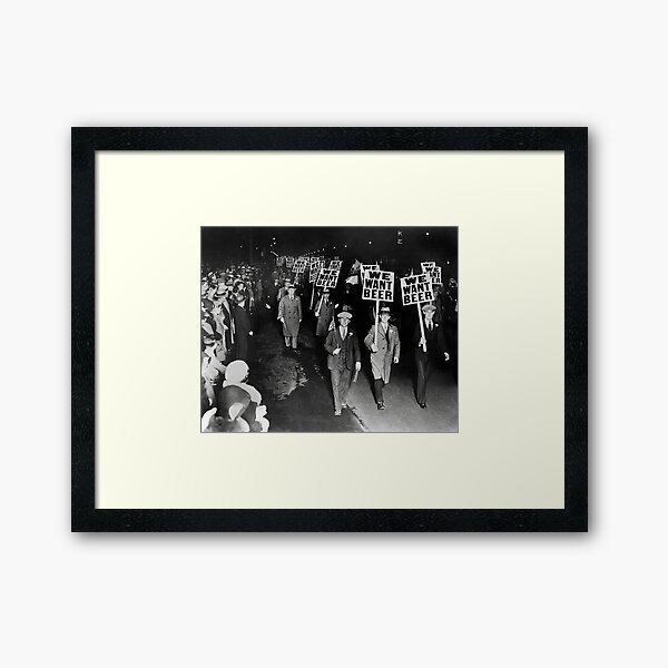 We Want Beer! Prohibition Protest, 1931. Vintage Photo Framed Art Print