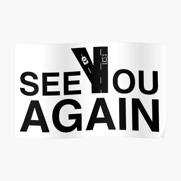 See You Again Posters Redbubble - see you again piano roblox id
