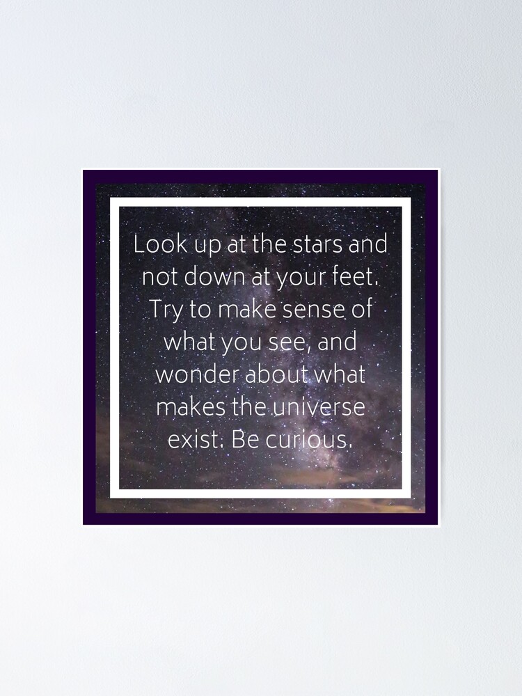 Alternate view of Stars Quotation (Stephen Hawking) Poster