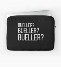 Bueller? Bueller? Bueller? Laptop Sleeve