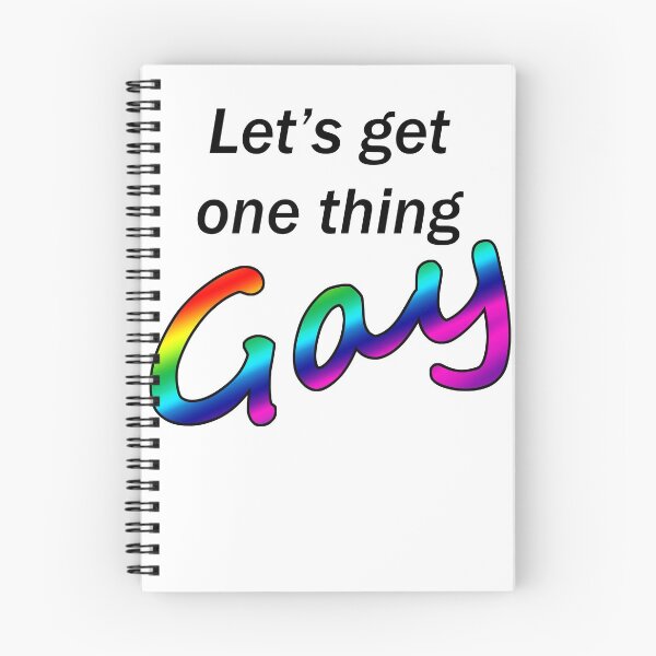 Item preview, Lets Get One Thing Gay designed and sold by ShulksSherts.