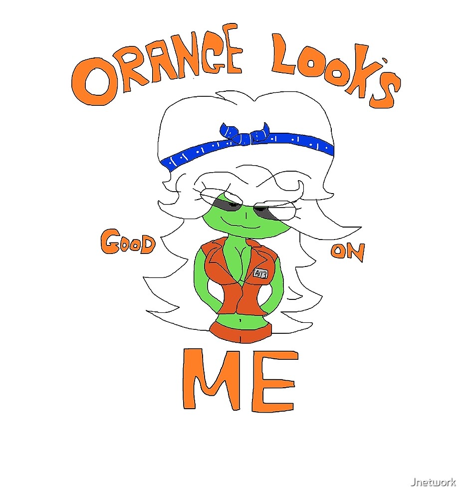 "Orange looks good on me" by Redbubble