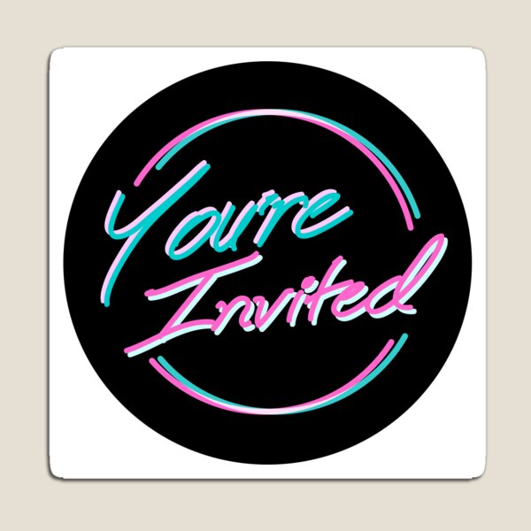 You're Invited Logo! Magnet