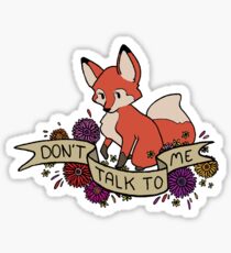 don't talk to me Sticker