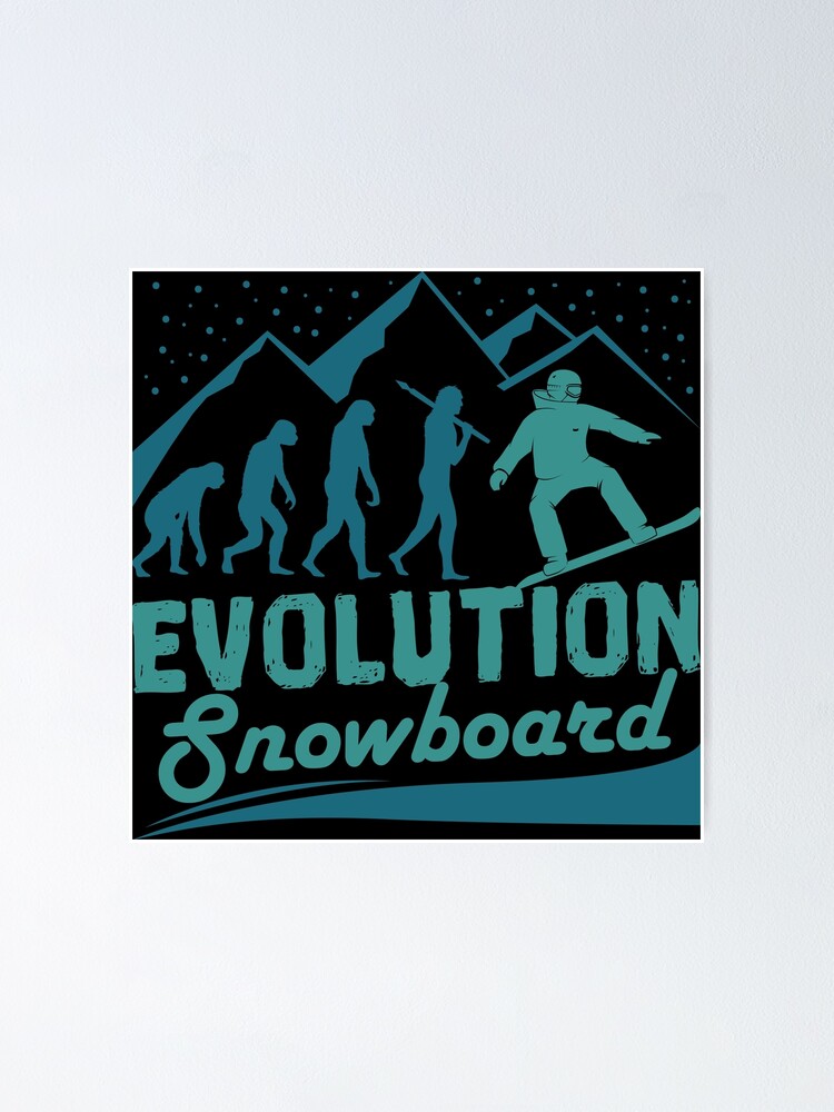 "Evolution snowboard" Poster for Sale by anziehend Redbubble