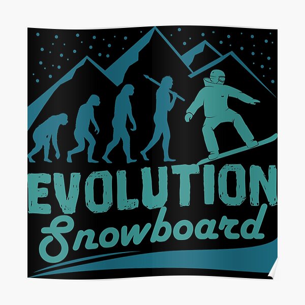 "Evolution snowboard" Poster for Sale by anziehend Redbubble