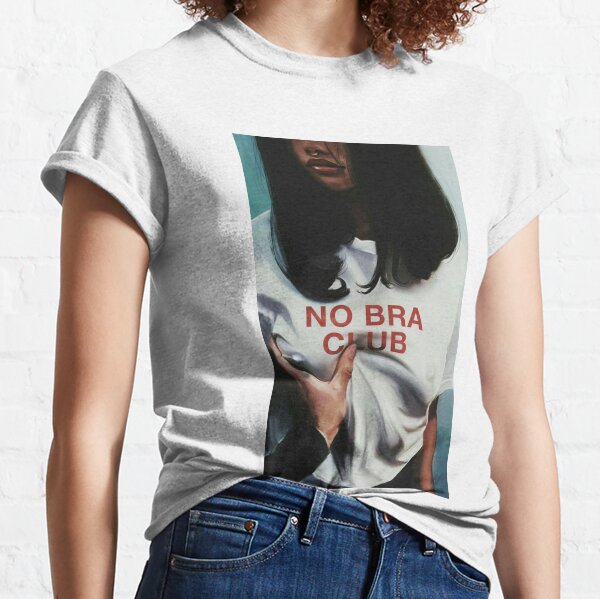 No Bra Is The Best Bra Braless Breasts Funny Girl Power Women's T-shirt Tee
