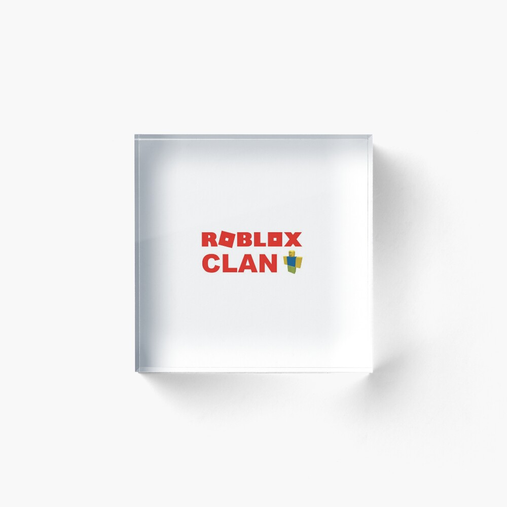 Roblox Clan Acrylic Block By Ellawhitehurst Redbubble - fortnite llama design roblox