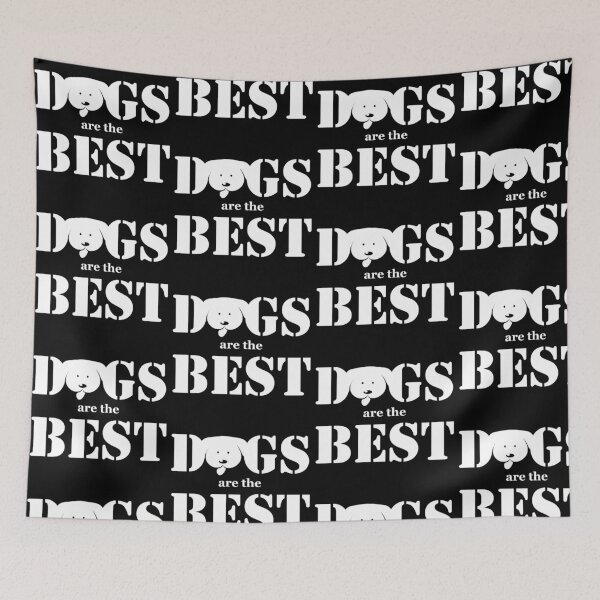 Item preview, Dogs are the best designed and sold by CoolYule.