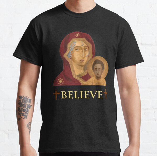 Baby Jesus and Mother Mary - Believe Classic T-Shirt