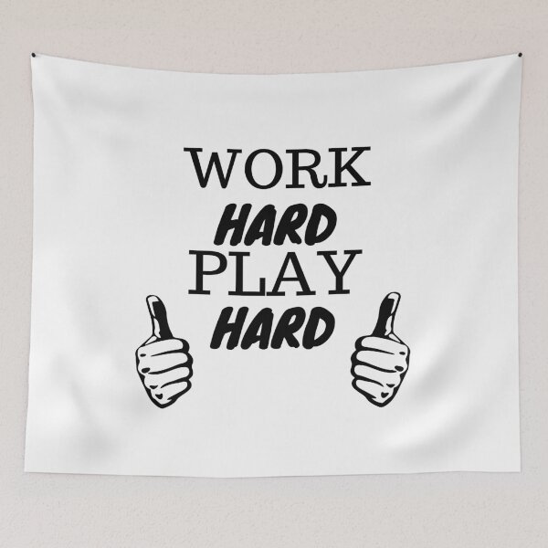 Item preview,  Work Hard Play Hard / White Background designed and sold by Echo Store.