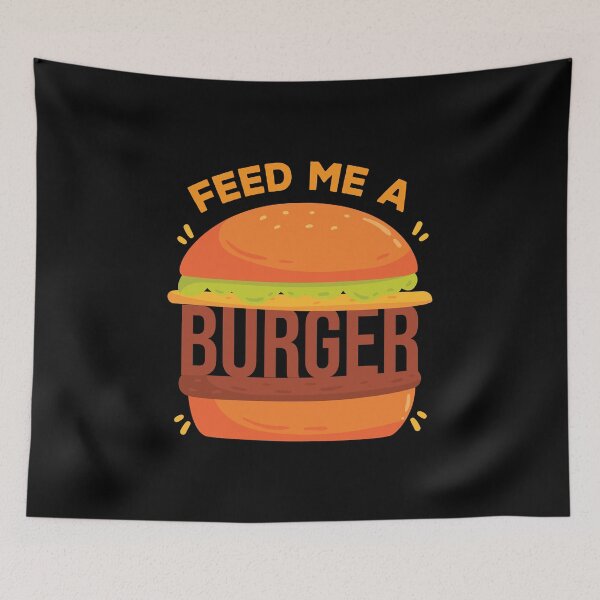 Item preview, Feed Ne a Burger Hungry Fast Food Lover Joke Gag Gifts designed and sold by Bronby.