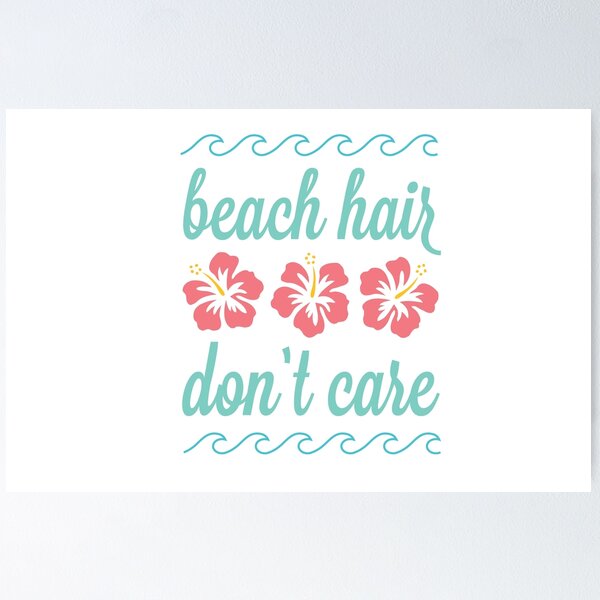 Item preview, Beach Hair Don't Care designed and sold by PinaPaper.