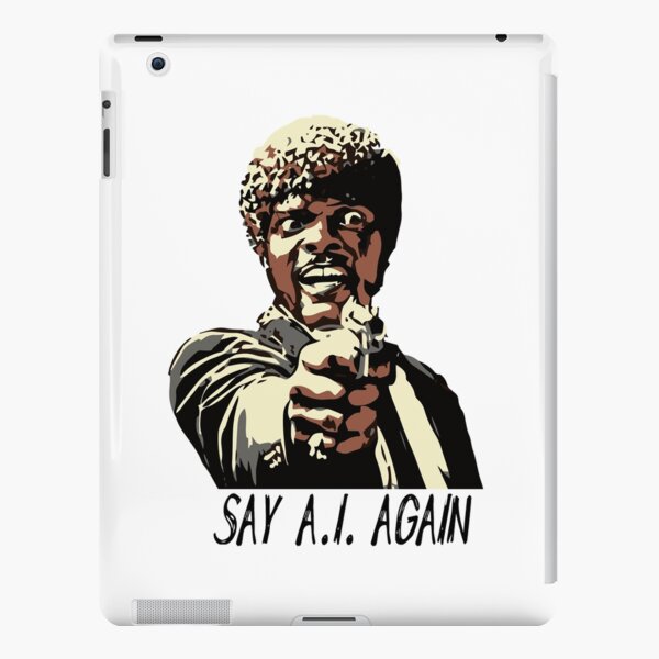 SAY A.I. AGAIN iPad Snap Case