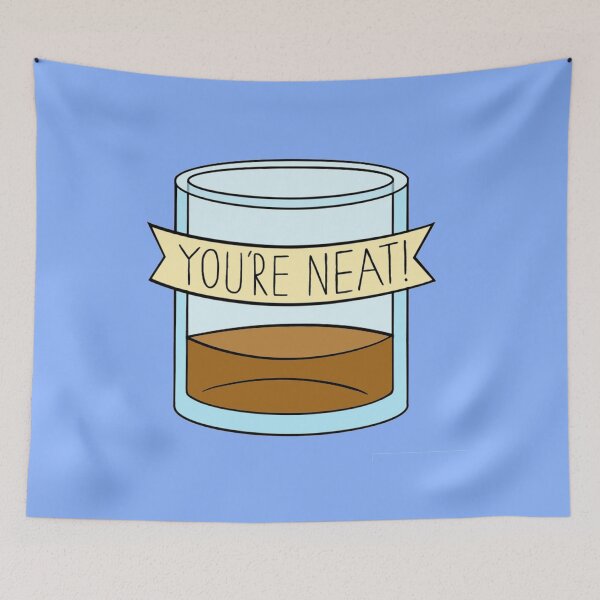 Item preview, You're Neat! designed and sold by BaconPancakes21.