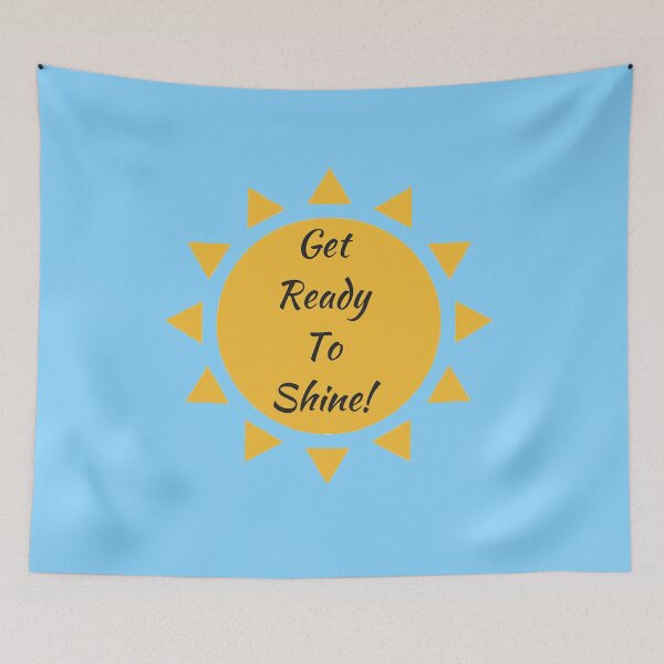 Item preview, Get Ready To Shine designed and sold by 4wordsmovement.