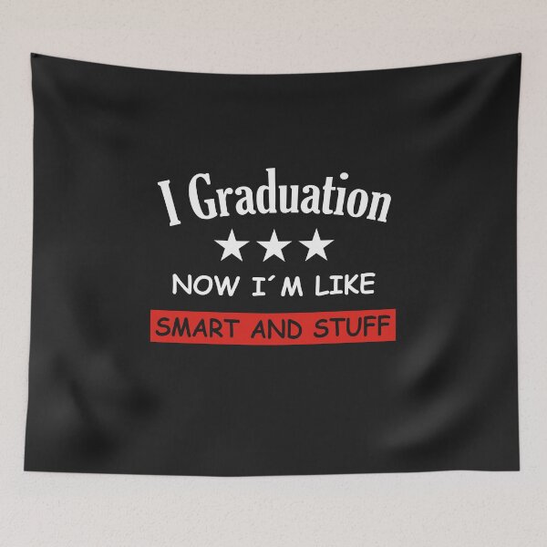 Item preview, I GRADUATION NOW IN THE LIKE SMART AND STUFF RED designed and sold by fatshirt.