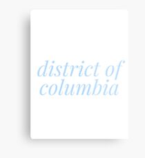 DISTRICT OF COLUMBIA • COLUMBIA • ITALICS Metal Print