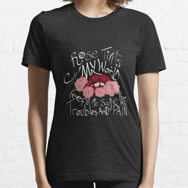 Rose Tints My World Essential T-Shirt
