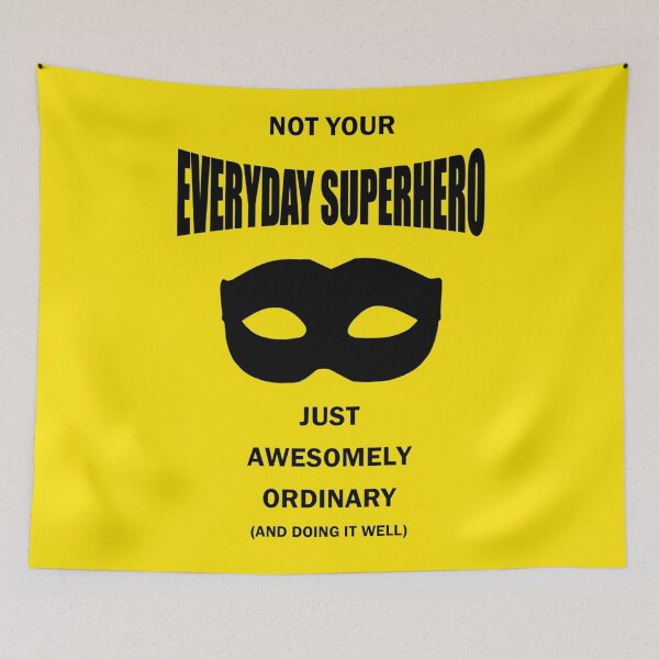 Item preview, Not Your Everyday Superhero designed and sold by 4wordsmovement.