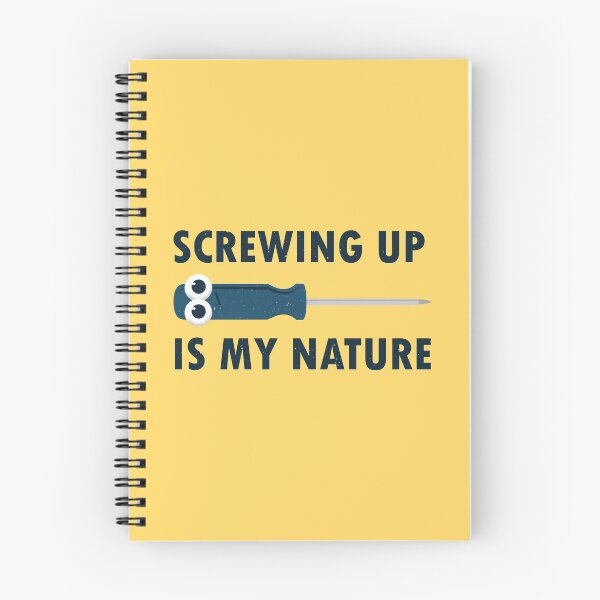 Item preview, Screwing up is my nature designed and sold by FSEMerchantIce.