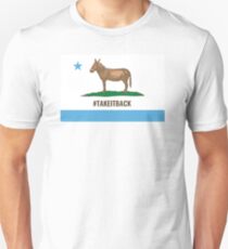 Vote Democrats - California -Take It Back Unisex T-Shirt