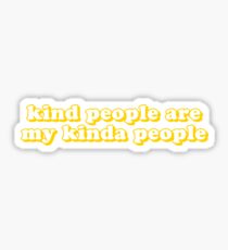 nette Leute sind meine Leute Sticker
