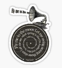 Fly me to the moon Sticker