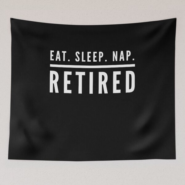 Artikelvorschau, Eat Sleep Nap Retired lustige Humor für Oma oder Opa entworfen und verkauft von Cameronfulton.