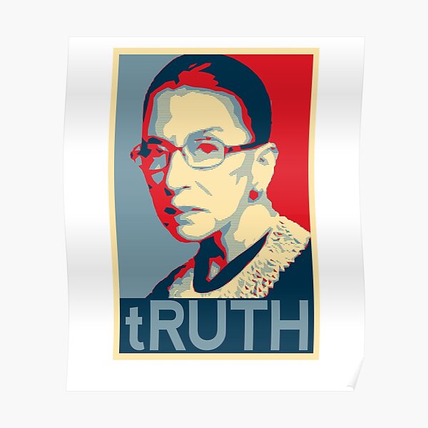 Ruth Bader Ginsburg tRUTH RBG design Poster