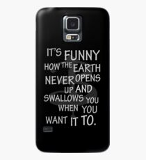 It's Funny how…. Case/Skin for Samsung Galaxy