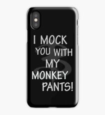 I Mock You…. iPhone Case