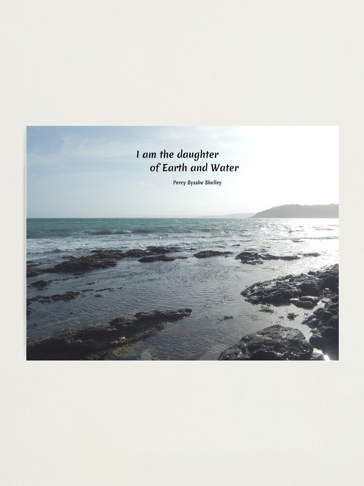 Impression Photo Vue Sur La Mer A Cornouailles Avec Percy Bysshe Shelley Citation Par Wordsinedgeways Redbubble