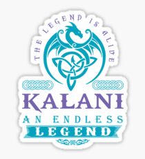 Legend T-shirt - Legend Shirt - Legend Tee - KALANI An Endless Legend Sticker