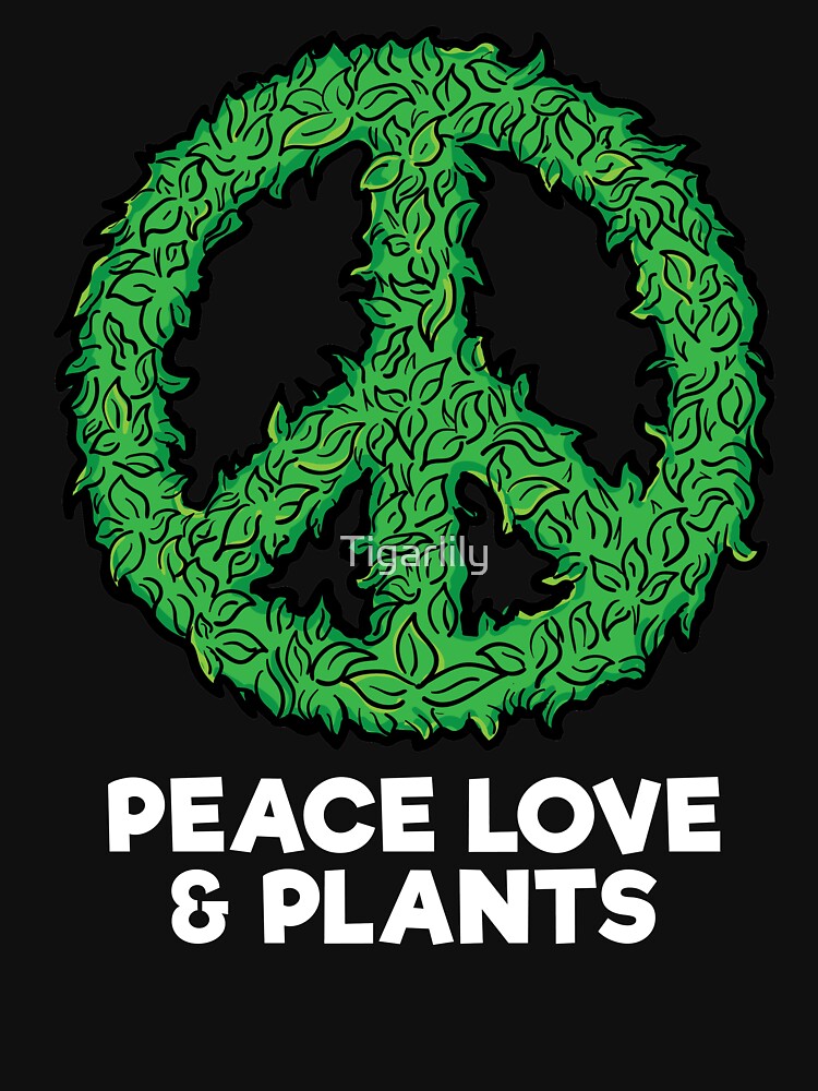 "Peace Love Plants Vegan Plant Lovers Gifts" Tshirt by