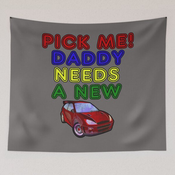 Item preview, Pick Me Daddy Needs A New Car shirt, pick me shirt, price is right shirt designed and sold by AlaskaCC.