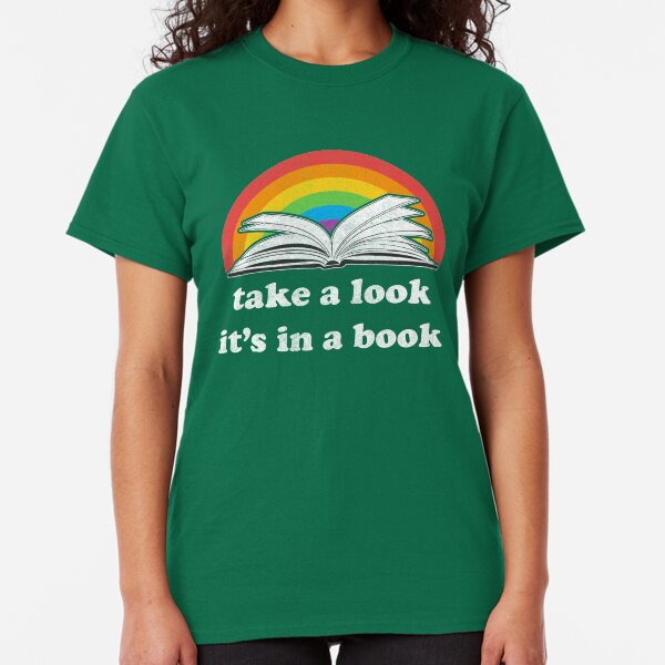 Take a look, its in a book - Retro inspired Reading Rainbow Classic T-Shirt