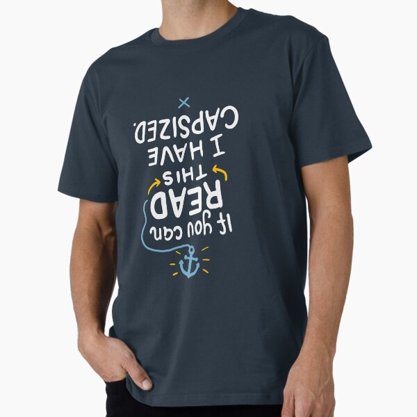 Item preview, Funny Sailing| If You Can Read This I Have Capsized| Funny Boating Gift designed and sold by tagtrinidad.