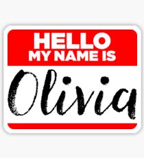 My Name Is... Olivia - Names Tag Hipster Sticker & Shirt Sticker