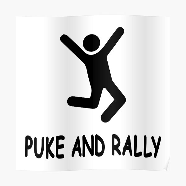 Puke Rally Posters Redbubble 