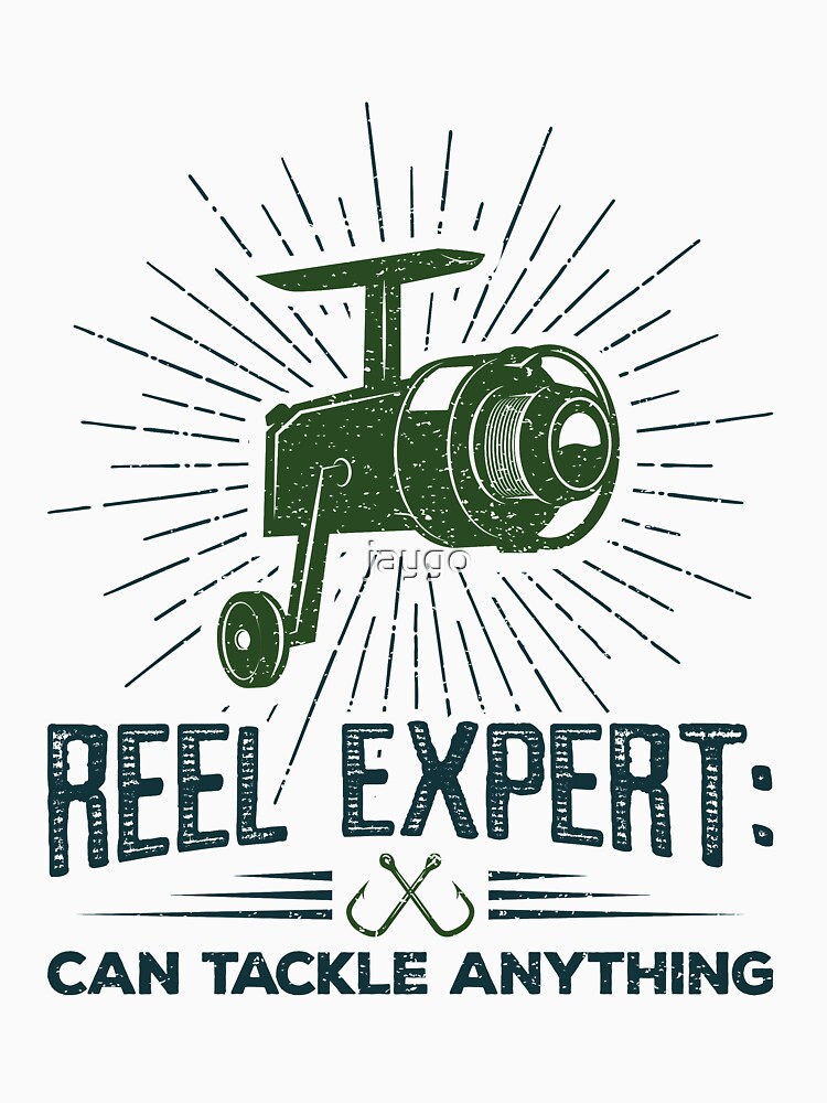 Fishing Gifts for Men - Funny A Reel Expert Can Handle Everything